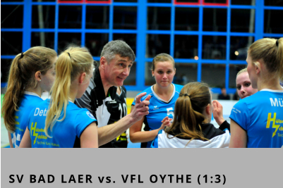 SV BAD LAER vs. VFL OYTHE (1:3)