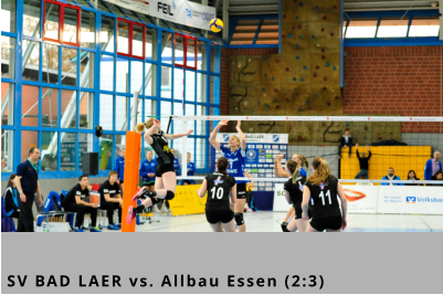 SV BAD LAER vs. Allbau Essen (2:3)