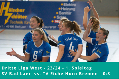 Dritte Liga West - 23/24 - 1. Spieltag SV Bad Laer  vs. TV Eiche Horn Bremen - 0:3